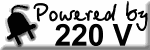 Powered by 220V!